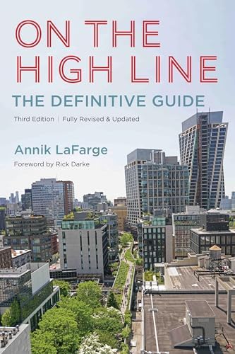The High Line: Corner, James, Diller Scofidio + Renfro